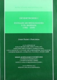 OXYRHYNCHOS I: FOUILLES ARCHEOLOGIQUES A EL BAHNASA (Paperback)
