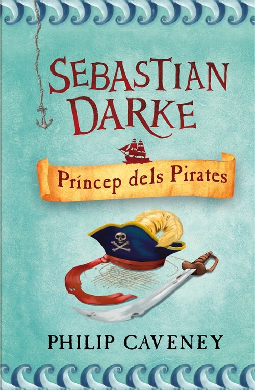 SEBASTIAN DARKE, PRINCEP DELS PIRATES (Paperback)