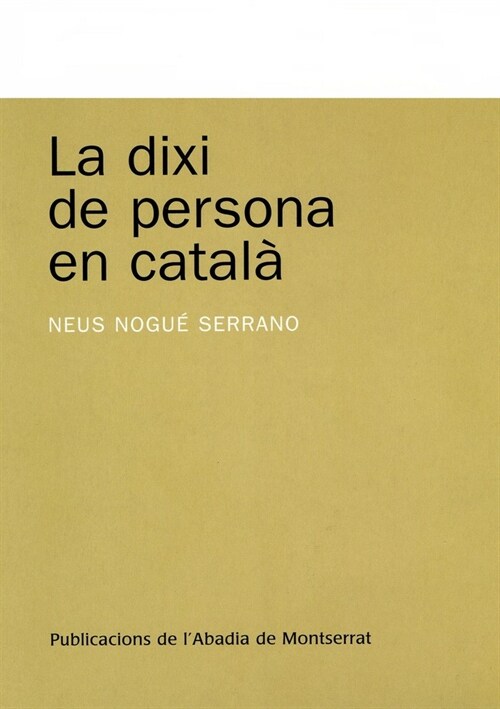 DIXI DE PERSONA EN CATALA (Paperback)