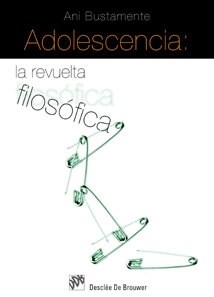 ADOLESCENCIA. LA REVUELTA FILOSOFICA (Paperback)