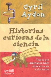 HISTORIAS CURIOSAS DE LA CIENCIA (Paperback)
