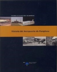 HISTORIA DEL AEROPUERTO DE PAMPLONA (Paperback)