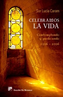 CELEBRAMOS LA VIDA. CONTEMPLANDO YPREDICANDO (Hardcover)