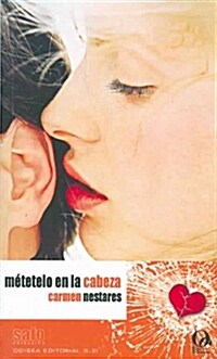 METETELO EN LA CABEZA (Paperback)