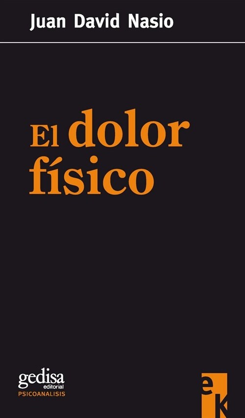 EL DOLOR FISICO (Paperback)