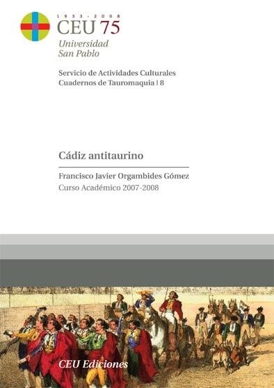 CADIZ ANTITAURINO (Paperback)