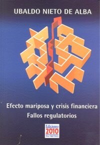 EFECTO MARIPOSA Y CRISIS FINANCIERA (Paperback)