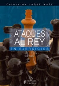 ATAQUES AL REY EN EJERCICIOS (AJEDREZ) (Paperback)