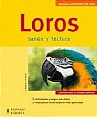 LORS, SANOS Y FELICES (Paperback)