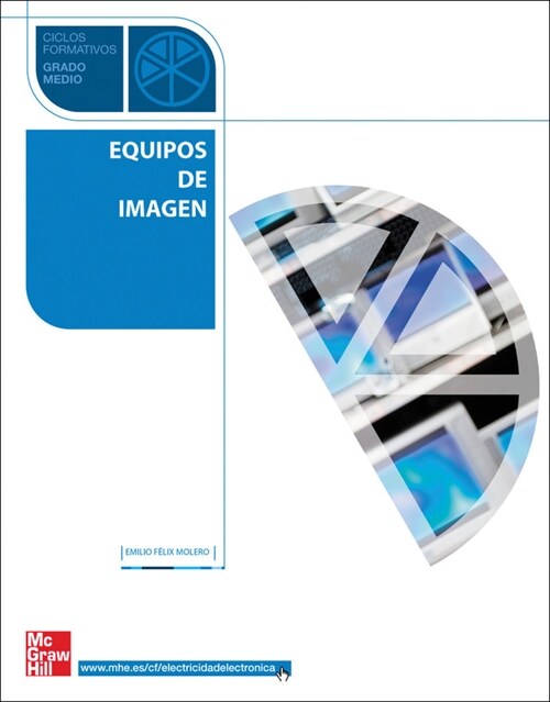 EQUIPOS DE IMAGEN (CICLO FORMATIVOGRADO MEDIO ELECTRICIDAD/ELECTRONICA) (Paperback)