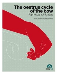 THE OESTRUS CYCLE OF THE COW (Hardcover)