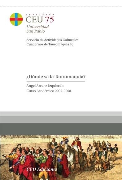 DONDE VA LA TAUROMAQUIA (Paperback)