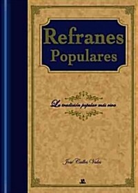 REFRANES POPULARES (Paperback)