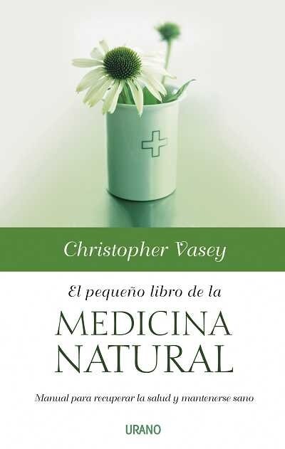 EL PEQUENO LIBRO DE LA MEDICINA NATURAL (Paperback)