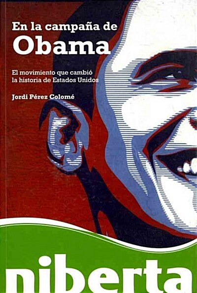 EN LA CAMPANA DE OBAMA (Paperback)