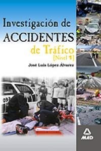 INVESTIGACI N DE ACCIDENTES DE TRFICO NIVEL I (Paperback)