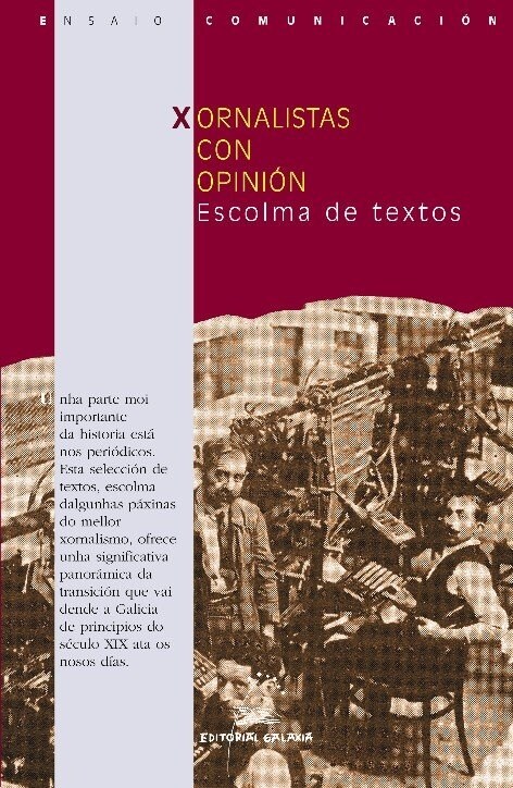 XORNALISTAS CON OPINION. ESCOLMA DE TEXTOS (Paperback)