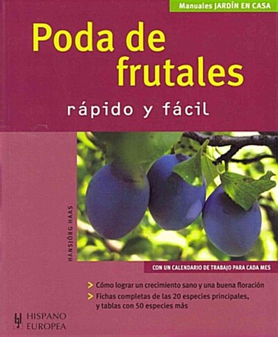 PODA DE FRUTAS, RAPIDO Y FACIL (Paperback)