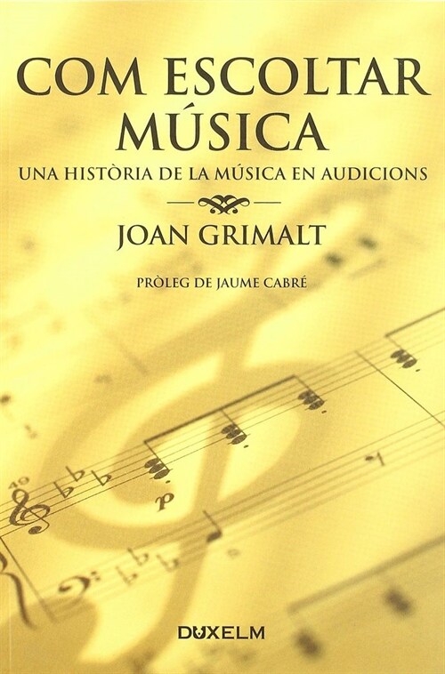 COM ESCOLTAR MUSICA (Book)