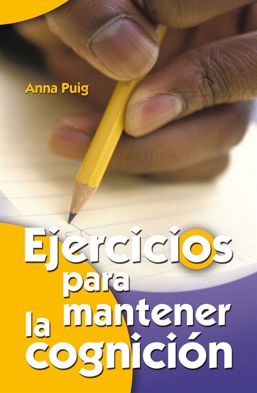 EJERCICIOS PARA MANTENER LA COGNICION (Paperback)