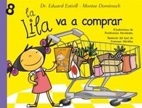 LA LILA VA A COMPRAR (LA LILA) (Hardcover)
