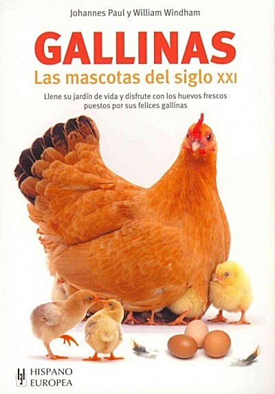 GALLINAS. LAS MASCOTAS DEL SIGLO XXI (Paperback)