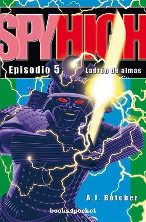 LADRON DE ALMAS. SPY HIGH 5 (Paperback)