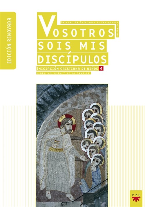 VOSOTROS SOIS MIS DISCIPULOS (ED. RENOVADA) (Paperback)