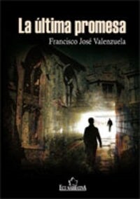 LA ULTIMA PROMESA (Paperback)