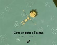 COM UN PEIX A LAIGUA (Hardcover)