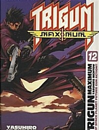 TRIGUN MAXIMUM 12 (Paperback)