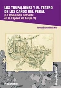 LOS TRUFALDINES Y EL TEATRO DE LOSCANOS DEL PERAL (Paperback)