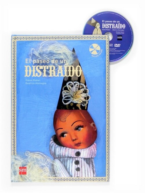 EL PASEO DE UN DISTRAIDO (+DVD)(+5 ANOS) (Hardcover)