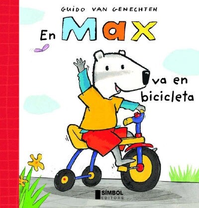 EN MAX VA EN BICICLETA (Paperback)