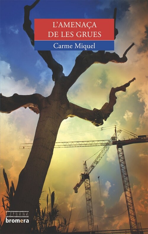 LAMENACA DE LES GRUES (Paperback)