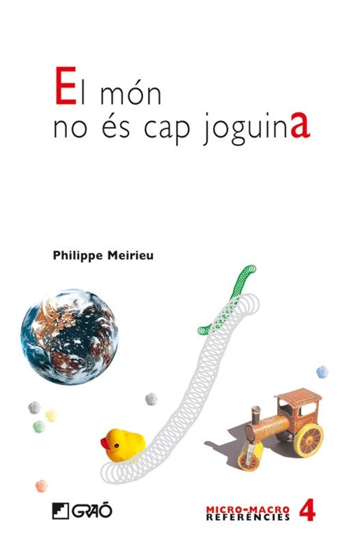 EL MON NO ES CAP JOGUINA (Book)