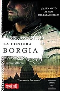 CONJURA BORGIA, LA (Paperback)