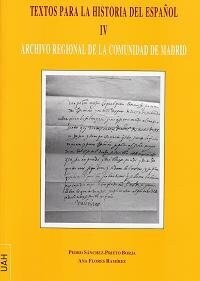 TEXTOS PARA LA HISTORIA DEL ESPANOL, IV (Paperback)