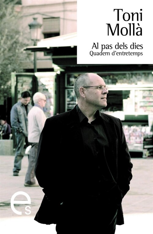 AL PAS DELS DIES (Paperback)