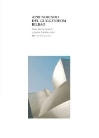 APRENDIENDO DEL GUGGENHEIM BILBAO (Paperback)