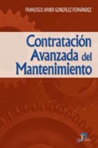 CONTRATACION AVANZADA DEL MANTENIMIENTO (Paperback)
