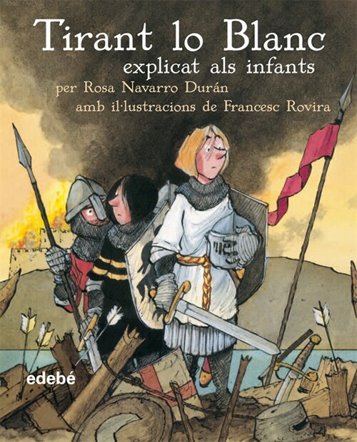 TIRANT LO BLANC EXPLICAT ALS INFANTS (Paperback)