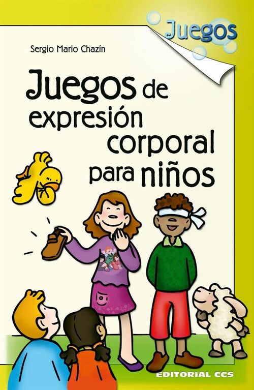 JUEGOS DE EXPRESION CORPORAL PARA NINOS (Digital Download)