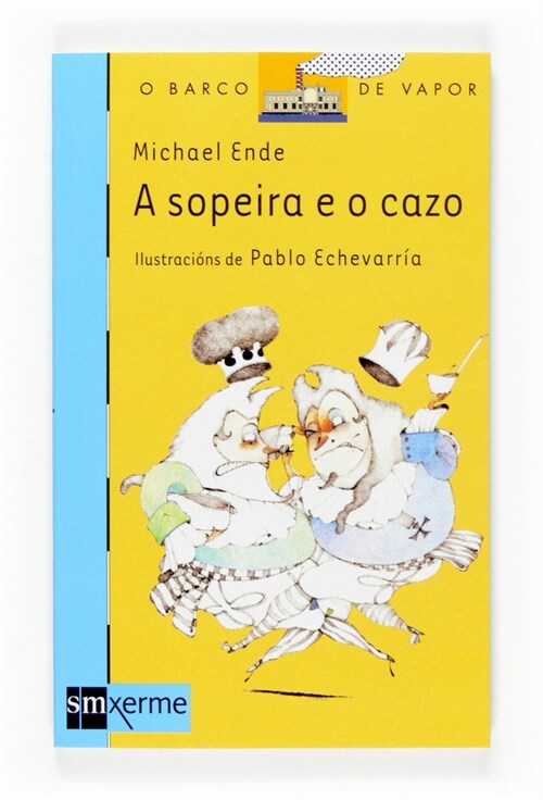 A SOPEIRA E O CAZO (Paperback)