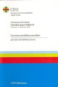 LAS TRES ENCICLICAS SOCIALES (Paperback)