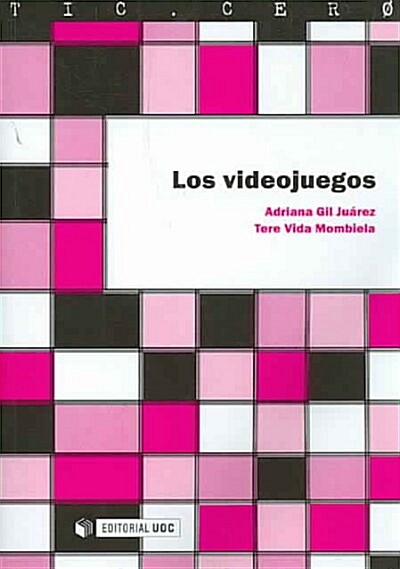 LOS VIDEOJUEGOS (Paperback)