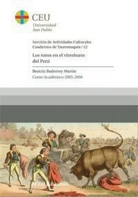 LOS TOROS EN EL VIRREINATO DE PERU (Paperback)