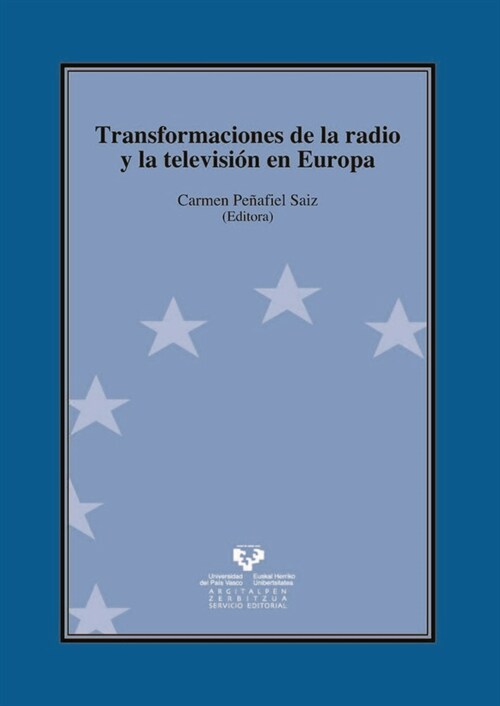 TRANSFORMACIONES DE LA RADIO Y LA TELEVISION EN EUROPA (Paperback)