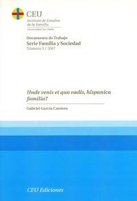 UNDE VENIS ET QUO VADIS, HISPANICAFAMILIA (Paperback)