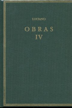 LUCIANO DE SAMOSATA, OBRAS. VOL.IV (Hardcover)